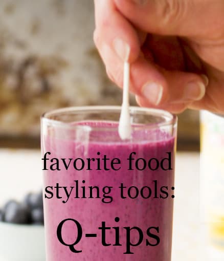 Favorite Food styling tools: Q-tips
