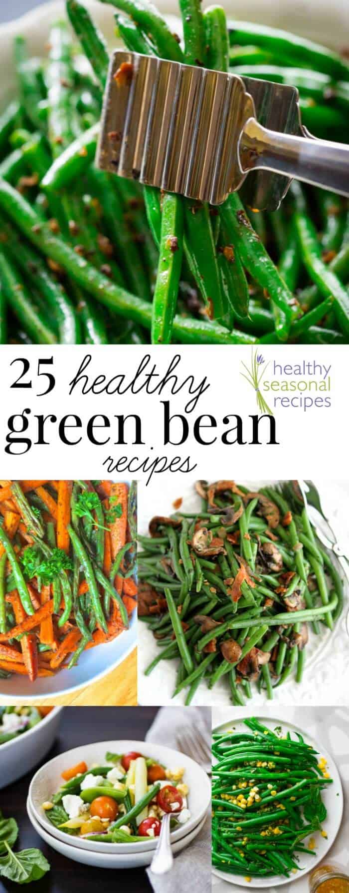25 Healthy Green Bean Recipes! on Healthy Seasonal Recipes!