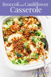 broccoli and cauliflower casserole in a white dish with text overlay