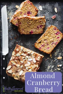 sliced cranberry almond bread