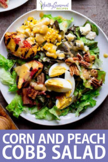 Cobb Salad with Peaches and Grilled Corn on the Cob text overlay