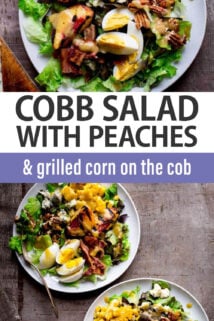 Cobb Salad with Peaches and Grilled Corn on the Cob text overlay