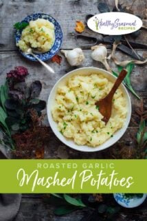 Roasted Garlic potatoes in a white bowl with text overlay