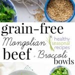 collage of Mongolian beef recipe on a table with text