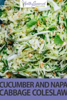 up close cucumber napa cabbage coleslaw