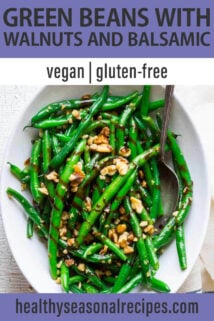 overhead green beans with walnuts and balsamic