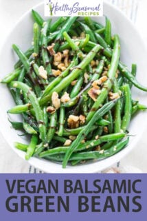 overhead green beans with walnuts and balsamic