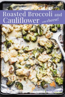 sheet pan of roasted broccoli and cauliflower with text
