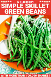 green beans on an orange plate with text that says "5-star simple skillet green beans"