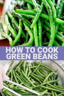 a collage of two green bean photos with text overlay in the center that says "how to cook green beans"