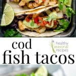 a collage of cod fish taco photos