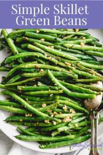 Simple Skillet Green Beans Closeup with text overlay