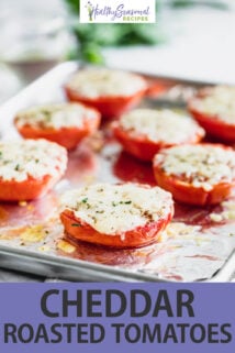 cheddar cheese roasted tomatoes text overlay