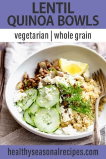 Lentil Quinoa Bowls with Coriander and Lemon text overlay
