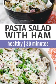 creamy pasta salad with ham and peas text overlay collage