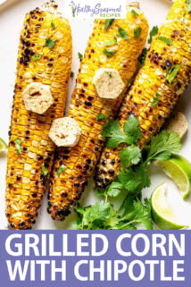Grilled Corn with Chipotle Lime Butter text overlay