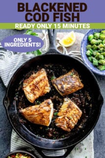 blackened cod in a cast iron skillet with only 5 ingredients