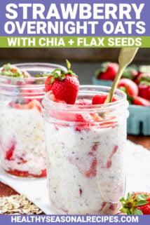 strawberry overnight oats with chia and flax seeds for a protein and fiber rich meal prep breakfast
