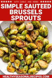 the words simple sauteed brussels sprouts over a white bowl of brussels sprouts tossed in balsamic vinegar and herbs