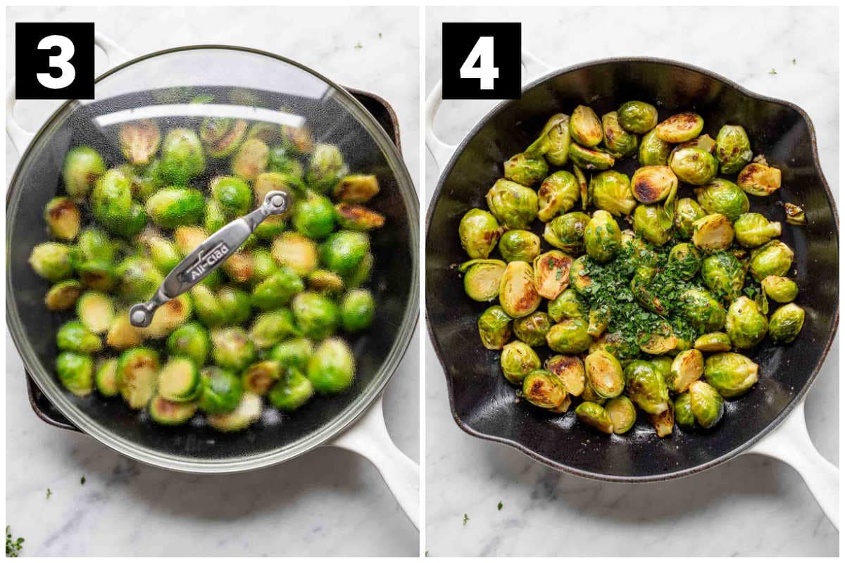 two side by side photos of brussels sprouts cooking in a hot skillet. The left one is covered as it steams and the right one has herbs added to the top