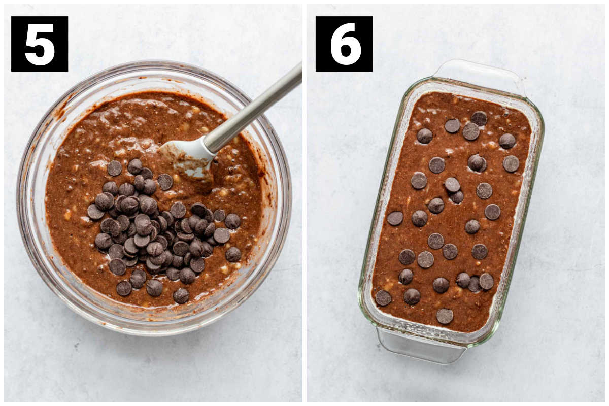 the left photo labeled five is a glass bowl full of chocolate batter with chocolate chips on top and a spatula in the side and the right photo labeled 6 is the batter in a glass bread pan with additional chocolate chips sprinkled on top
