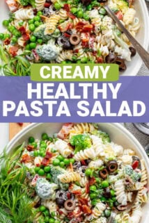 the healthy pasta salad in a white bowl with text overlay